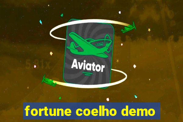 fortune coelho demo